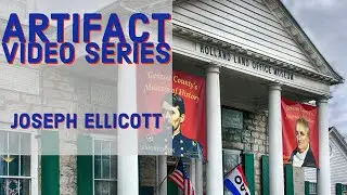 Holland Land Office Museum Artifact Series- Joseph Ellicott