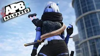 FIRST DAY BACK! - APB Reloaded