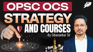 Crack OPSC OCS with the Right Strategy & Courses | Expert Guidance by Sibasankar Sir