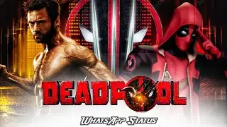 Deadpool and Wolverine Return WhatsApp Status..........@tamilstranger