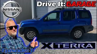 Welcome the Drive It: X-Terra to the Garage! | 2014 Nissan X-Terra