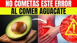 El AGUACATE no es tan sano si cometes estos 7 errores