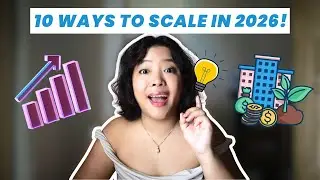 10 Ways To ACTUALLY Scale Your Business and Yourself This 2026