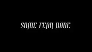 Some Fear None - In Theater (Audio)