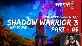 SHADOW WARRIOR 3 EP05 #shadowwarrior #pc, #ps5, #ps4, #IGN, #theradbrad, #game, #gameplay, #hindi