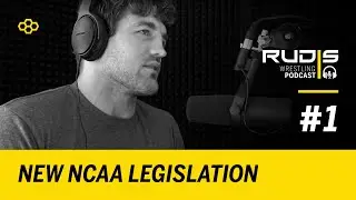 RUDIS Wrestling Podcast #1: New NCAA Legislation