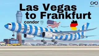 Infinite Flight 24.1 Timelapse - Las Vegas (LAS) to Frankfurt (FRA) | Condor A330neo