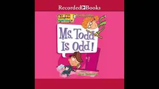 Ms. Todd is Odd! - Dan Gutman