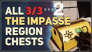 The Impasse All Region Chests Destiny 2