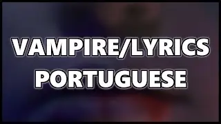 Hider - Vampire (Lyrics In Portuguese)