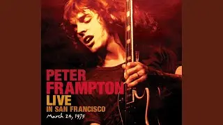 Do You Feel Like We Do (Live At Record Plant Studios, Sausalito, CA/1975)