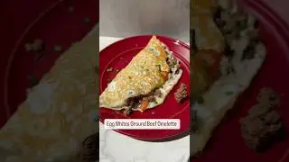 How I Make the Perfect Egg White Beef Omelette!