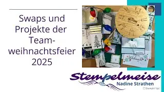 Swaps und Projekte der Team-Weihnachtsfeier 2025 Stampin‘ Up!