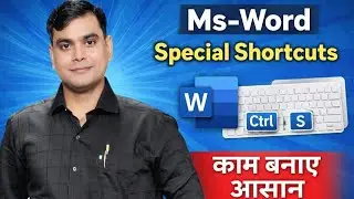 MS WORD SPECIAL SHORTCUT KEYS FOR FAST WORKING