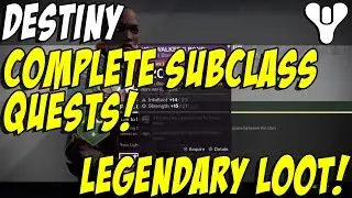 How To Complete Subclass Quests in Taken King! #Destiny