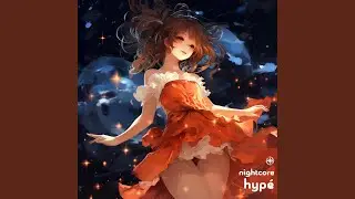Hypé (Nightcore)