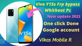 VIVO Y15s (v2125) Frp Bypass  2022 || Google Account Bypass WIthout PC 100% Free