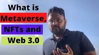 #Knowledge - #Metaverse, #NFTs & #Web3.0 Explained in simple language