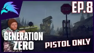 Generation Zero Pistol Only Ep.8-Sneaking Into The Gas Factory