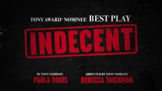 INDECENT on Broadway | Tony Nominee for Best Play of the Year