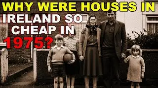 The SHOCKING Price of Irish Houses in 1975 (You Won&rsquo;t Believe It)