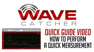 Quick Guide:  How to Perform A Quick Measurement