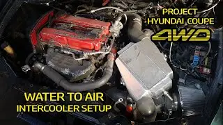 Air to Water Intercooler for our 4G63T Evo IV Engine! Project Hyundai Coupe Tiburon AWD