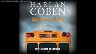 Harlan Coben - Zachowaj Spokój - audiobook