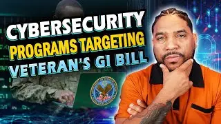 How To Use Your GI Bill To Start A Cybersecurity Career