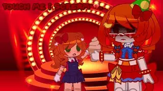 || Touch Me I Scream💔🍦 || my AU || ft.Elizabeth,CircusBaby || Elizabeth&rsquo;s Death || FNAF/SL🎈🍦🎉 || 