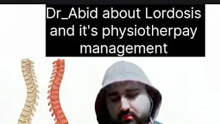 &ldquo;Lordosis Explained | Physiotherapy Management by Dr. Abid&rdquo; #lordosis #lumber #doctor #physiotherapy