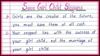 Slogans on Save Girl Child in English| Save Girl Child Slogans| Slogans|