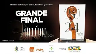 Prel&uacute;dio 2024 | Grande final