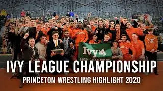 PRINCETON WRESTLING - IVY LEAGUE CHAMPIONSHIP 2020