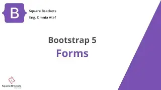 7 - bootstrap 5 form | Part 1