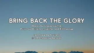 Bring Back the Glory
