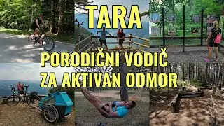 TARA - porodični vodič za aktivan odmor