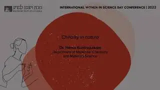 Session 1: Talk 3:  Dr.  Hema Kuntrapakam: Chirality in nature