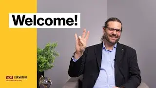 Welcome ASU graduate students | The College of Liberal Arts and Sciences