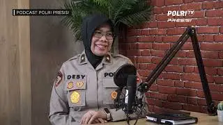 PODCAST PRESISI : MENGENAL LEBIH DEKAT KIPRAH POLWAN RI