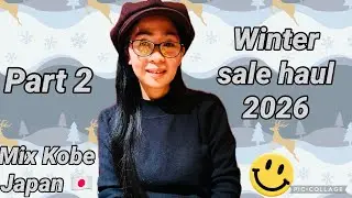 Winter sale haul mix part 2 Kobe Japan 2026 🇯🇵 1/26
