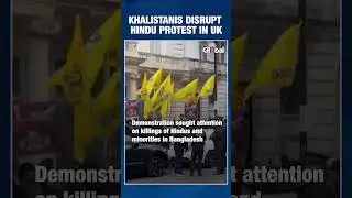 London Hindu Protest On Bangladesh Killings Disrupted By Khalistanis Shouting Anti-India Slogans