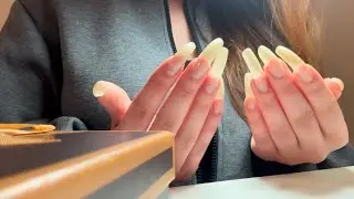 ASMR : For Natural LONG Nails Lovers 🫶