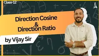 DIRECTION COSINE AND DIRECTION RATIO PARTS 4 | JEE MAIN & ADVANCED | by Vijay sir #vector
