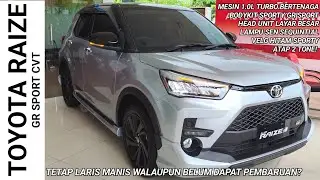 TETAP GANTENG WALAUPUN SUDAH LAMA KELUAR?? TOYOTA RAIZE GR SPORT REVIEW | Indonesia