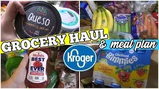$124 Kroger Grocery Haul & Meal Plan || Budget Grocery Haul