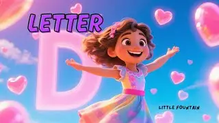 LETTER D &ndash; CHRISTIAN CHILDREN&rsquo;S SONG | BIBLE ABC - LITTLE FOUNTAIN