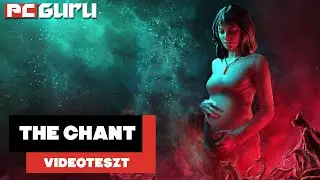 K&aacute;nt&aacute;ljunk egy&uuml;tt! ► The Chant - Videoteszt