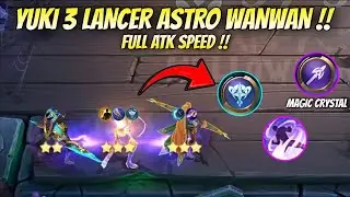 YUKI 3 LANCER ASTRO WANWAN  | MAGIC CHESS MOBILE LEGENDS