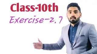 Exercise-2.7 , 10th class kpk board ,